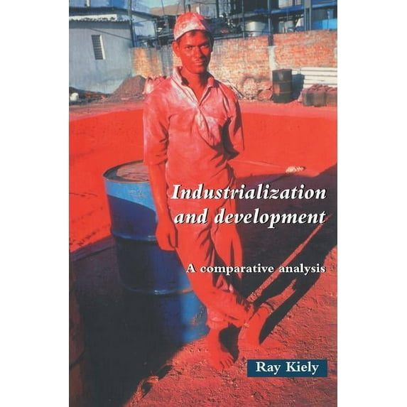Industrialization and Development: An Introduction, (Hardcover)