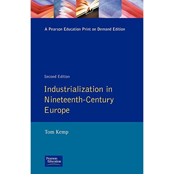 Pre-Owned Industrialization in Nineteenth Century Europe (Paperback) 0582493846 9780582493841