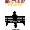 thumbnail image 1 of Industrialize (In Dust Realize), (Paperback), 1 of 1