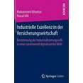thumbnail image 1 of Industrielle Exzellenz in Der Versicherungswirtschaft: Bestimmung Der Industrialisierungsreife in Einer Zunehmend Digita, (Hardcover), 1 of 1