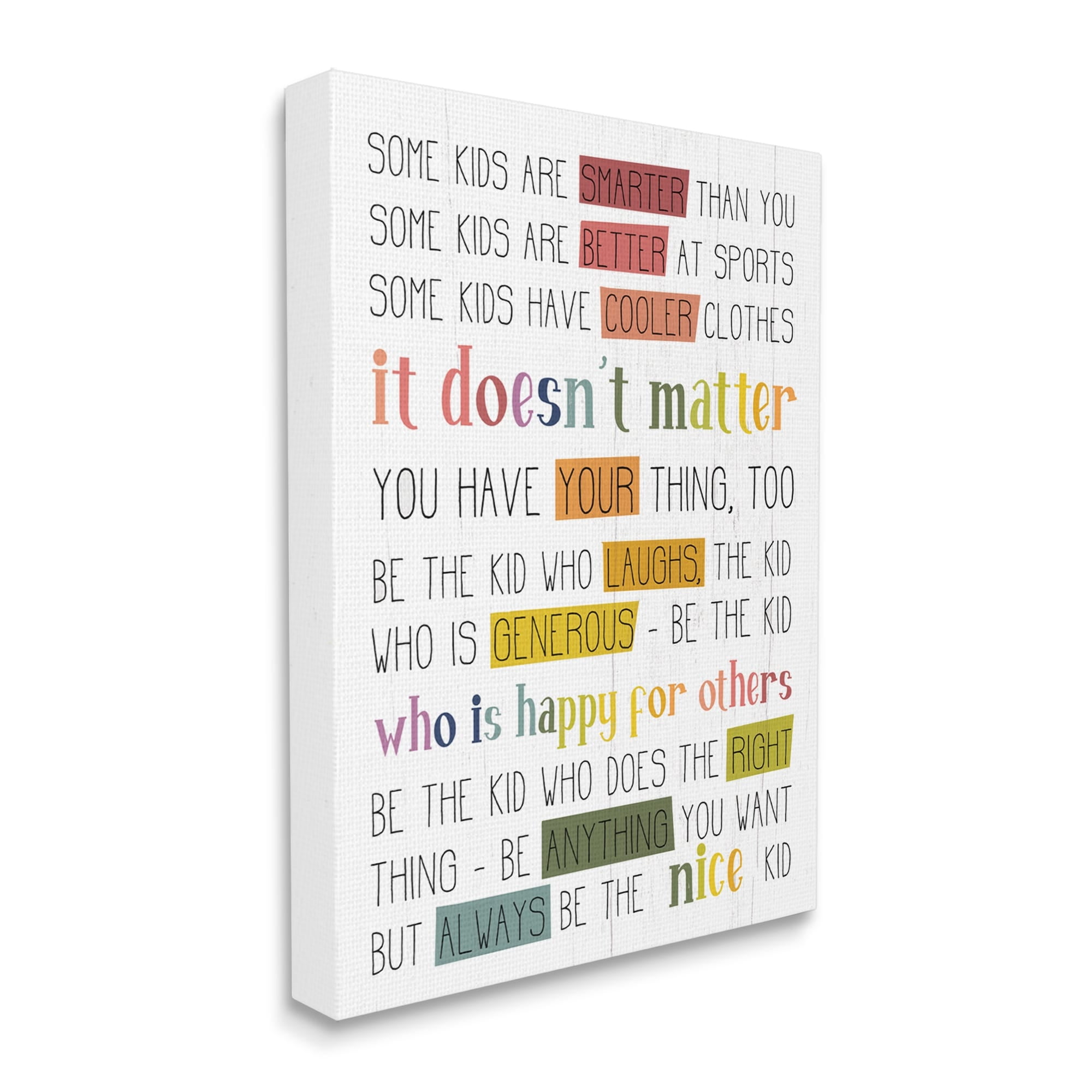 Stupell Industries Be the Nice Kid Sentiments Rainbow Text Pop,24 x 30,Designed by Daphne Polselli