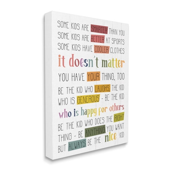 Stupell Industries Be the Nice Kid Sentiments Rainbow Text Pop,24 x 30,Designed by Daphne Polselli