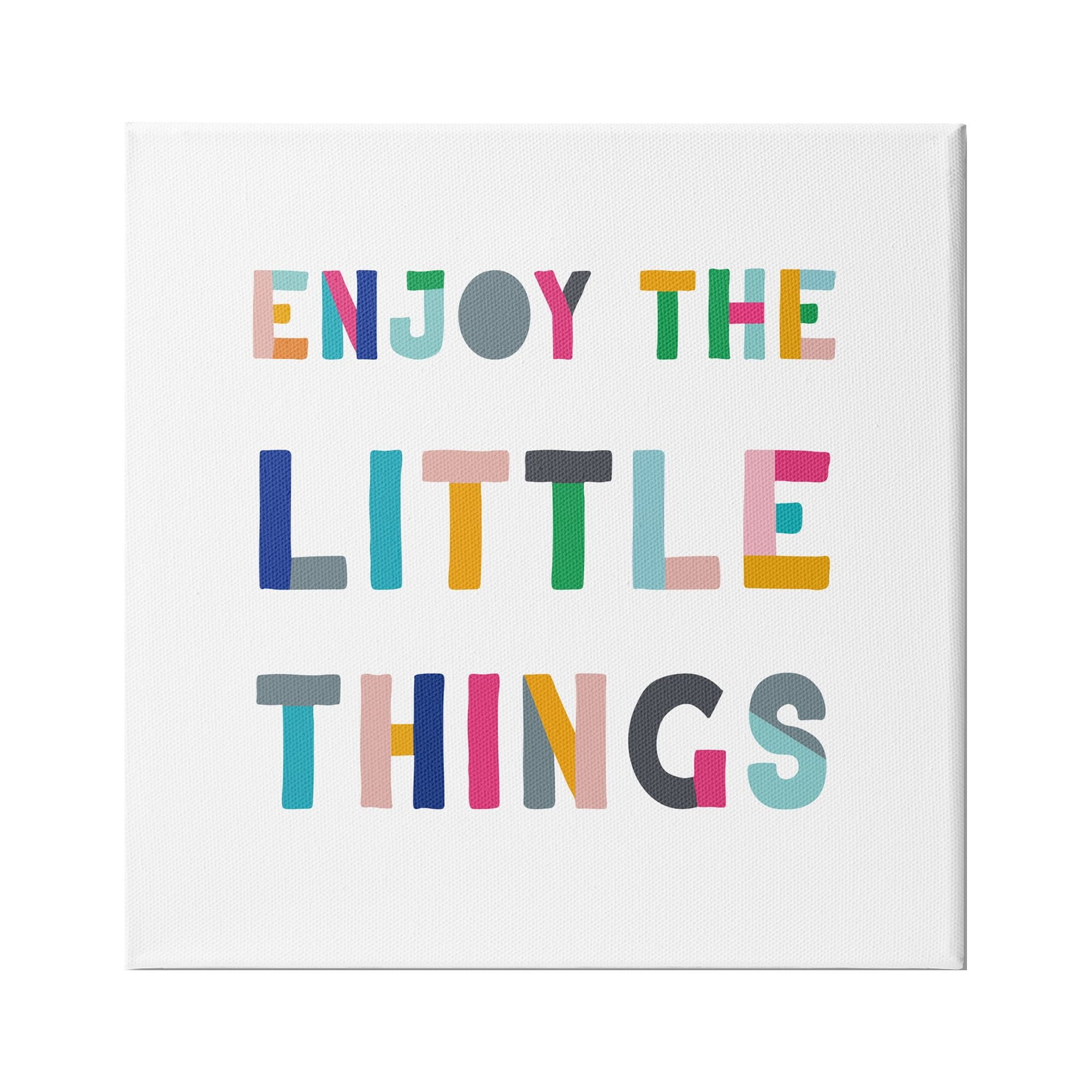 Enjoy the Little Things Multicolor Canvas Motivational Wall Art 30 in x 30 in