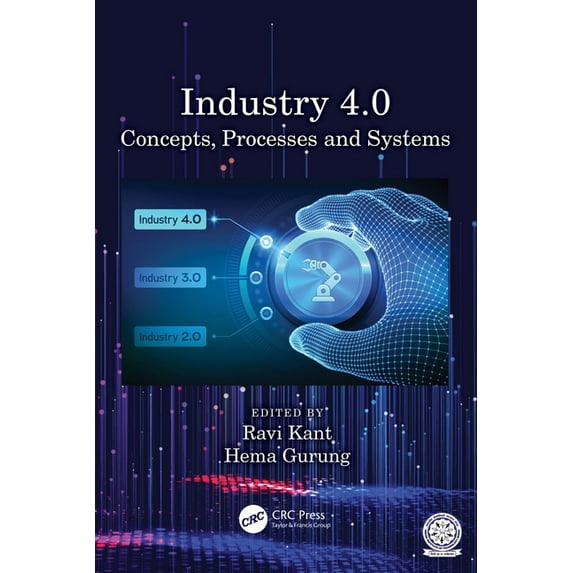 Industry 4.0: Concepts, Processes and Systems, (Hardcover)