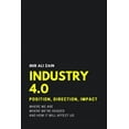 thumbnail image 1 of Industry 4.0: Position, Direction, Impact (Paperback), 1 of 1