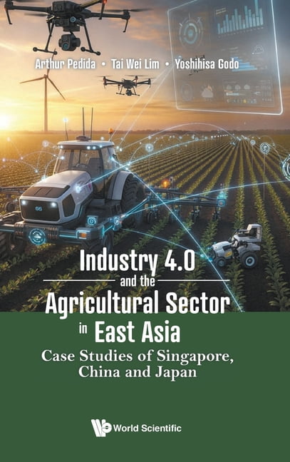 Industry 4.0 and the Agricultural Sector in East Asia, (Hardcover)