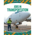 thumbnail image 1 of Industry Jobs Jobs in Transportation, (Hardcover), 1 of 1