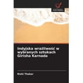 thumbnail image 1 of Indyjska wra&amp;#380;liwo&amp;#347;c w wybranych sztukach Girisha Karnada, (Paperback), 1 of 1