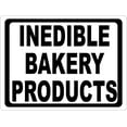 thumbnail image 1 of Inedible Bakery Products Sign, 1 of 6