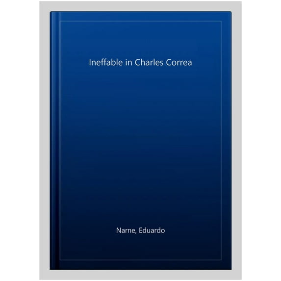 Ineffable In Charles Correa