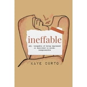 Ineffable Paperback