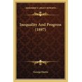 thumbnail image 1 of Inequality And Progress (1897) (Paperback), 1 of 1