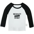 thumbnail image 1 of Inequality Makes Me Cranky Funny T shirt For Baby, Newborn Babies T-shirts, Infant Tops, 0-24M Kids Graphic Tees Clothing (Long Black Raglan T-shirt, 0-6 Months), 1 of 4