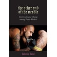 thumbnail image 1 of Pre-Owned Inequality at Work: Perspectives on Race, Gender, Class, and Labor: The Other End of the Needle : Continuity and Change among Tattoo Workers (Paperback), 1 of 1