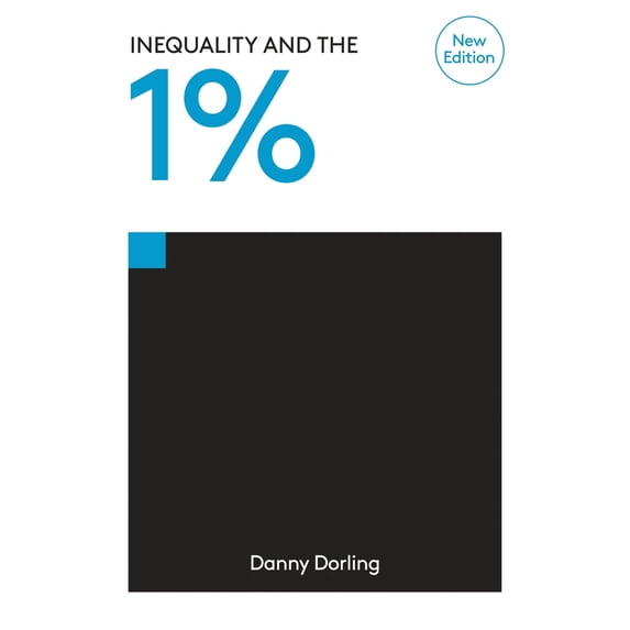 Pre-Owned Inequality and the 1% (Paperback) 1784782076 9781784782078