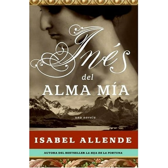 Pre-Owned Ines del Alma Mia (Hardcover) 0061161551 9780061161551