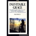 thumbnail image 1 of Pre-Owned Inevitable Grace: Breakthroughs in the Lives of Great Men and Women Paperback, 1 of 1
