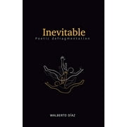Inevitable poetic defragmentation Paperback