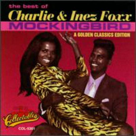 Inez & Charlie Foxx - Mockingbird - Music & Performance - CD