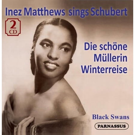 Inez Matthews - Inez Matthews sings Schubert, Die Schone Mullerin & Winterriese - Music & Performance - CD