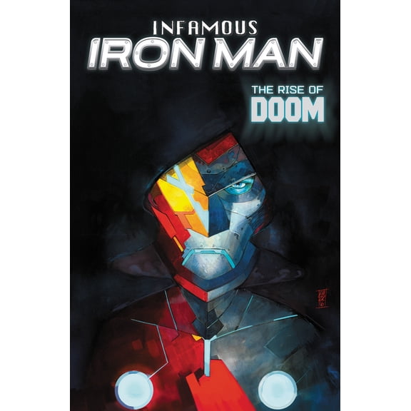 Infamous Iron Man: The Rise of Doom (Paperback)