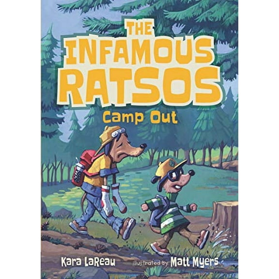 Infamous Ratsos: The Infamous Ratsos Camp Out (Paperback)