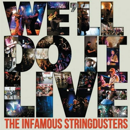 Infamous Stringdusters - We'll Do It Live - Vinyl