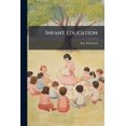 thumbnail image 1 of Infant Education (Paperback), 1 of 1