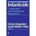 thumbnail image 1 of Infanticide: Comparative and Evolutionary Perspectives, (Hardcover), 1 of 1