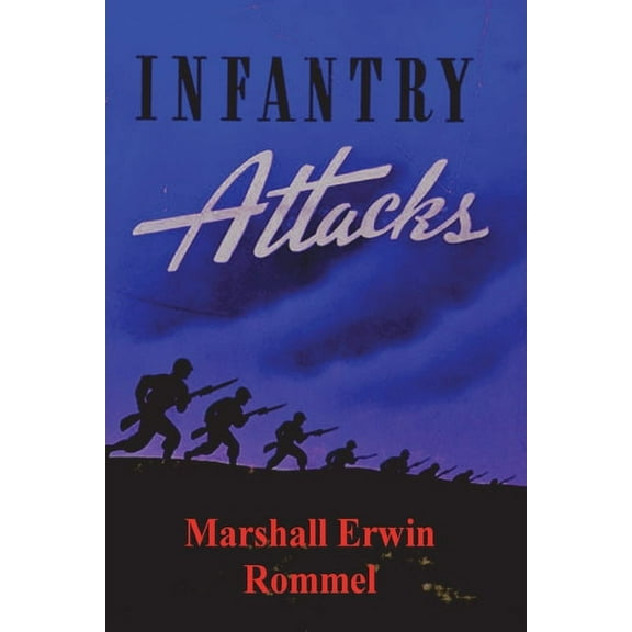 Infantry Attacks (Paperback)