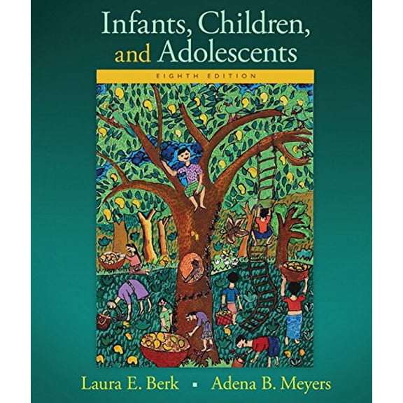 Pre-Owned Infants, Children, and Adolescents Plus NEW MyLab Human Development with Pearson eText Valuepack Access Card -- Access Card Package (8th Edition) ... and Adolescents Series, 8th Edition)