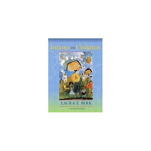 Pre-Owned Infants and Children: Prenatal Through Middle Childhood (5th Edition) (MyDevelopmentLab Series) (Paperback) 020542063X 9780205420636