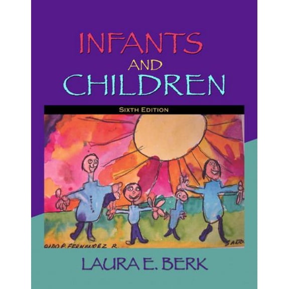 Pre-Owned Infants and Children: Prenatal Through Middle Childhood (Paperback) 0205541615 9780205541614