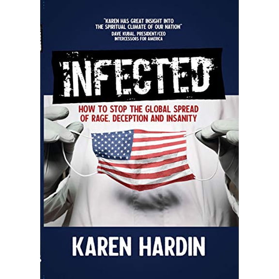Pre-Owned Infected: How to Stop the Global Spread of Rage, Deception and Insanity (Paperback) 0991157826 9780991157822