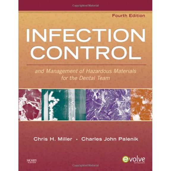 Pre-Owned Infection Control And Management Of Hazardous Materials For The Dental Team by Miller