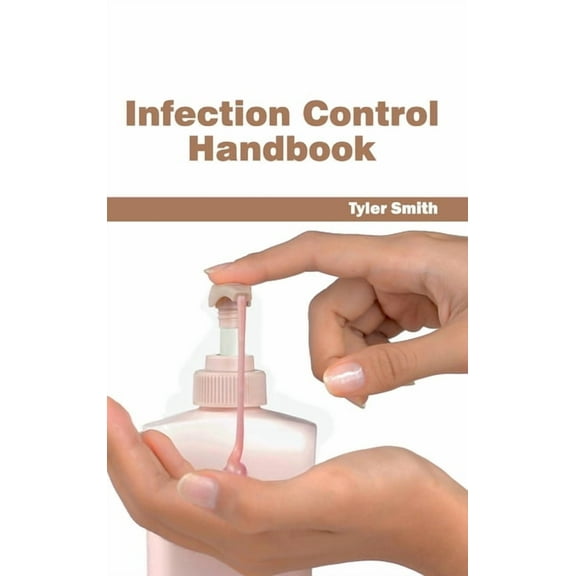 Infection Control Handbook, (Hardcover)