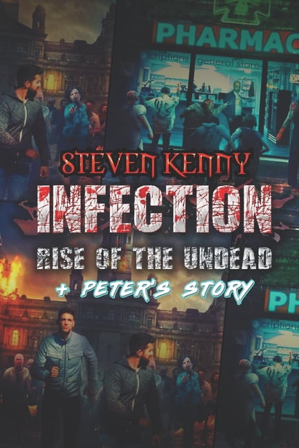 Infection Rise of the undead & Peter's Story, (Paperback)