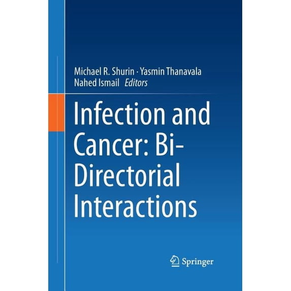 Infection and Cancer: Bi-Directorial Interactions, (Paperback)