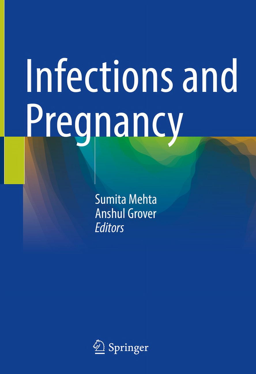 Infections and Pregnancy, (Hardcover)
