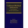 thumbnail image 1 of Infectious Disease and Therapy: Catheter-Related Infections (Hardcover), 1 of 1