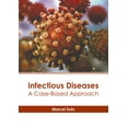 thumbnail image 1 of Infectious Diseases: A Case-Based Approach (Hardcover), 1 of 1