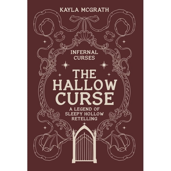 Infernal Curses The Hallow Curse: A Legend of Sleepy Hollow Retelling, Book 2, (Hardcover)