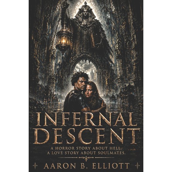 Infernal Descent Infernal Descent: Book One: The Descent, Book 1, (Paperback)