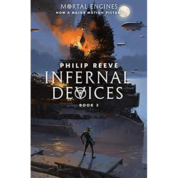 Pre-Owned Infernal Devices (Mortal Engines, Book 3): Volume 3 (Paperback) 133820114X 9781338201147