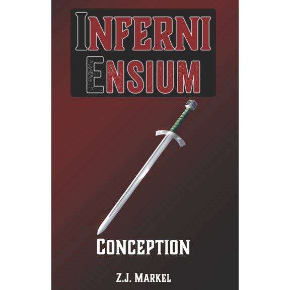 Inferni Ensium: Conception (Paperback)