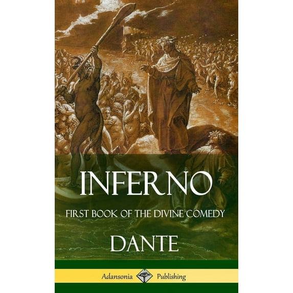 Inferno: First Book of the Divine Comedy (Hardcover), (Hardcover)