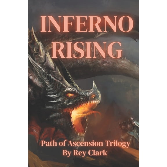 The Path of Ascension Inferno Rising, Book 3, (Paperback)