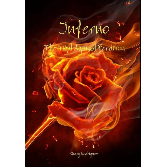 Inferno: The Fight Against Perdition, (Hardcover)