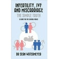 thumbnail image 1 of Pre-Owned Infertility, IVF and Miscarriage (Paperback), 1 of 1