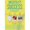 thumbnail image 1 of Infertility Success: Stories of Help and Hope for Your Journey, (Paperback), 1 of 1